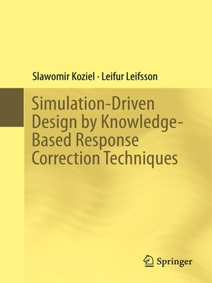 cover image of Simulation-Driven Design by Knowledge-Based Response Correction Techniques